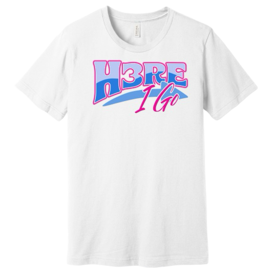 Here I Go Shirt White