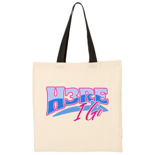 Here I Go Tote Bag